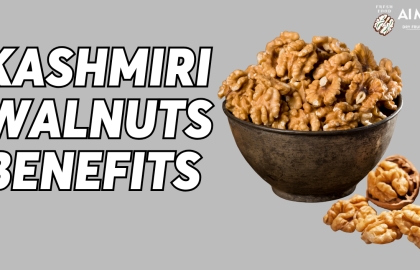 Kashmiri Walnuts Benefits - Brain Health & Heart Health Proven