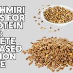 Best Kashmiri Mix Seeds for High Protein Diet: Complete Plant-Based Nutrition Guide